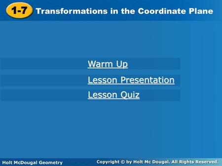 1-7 Warm Up Lesson Presentation Lesson Quiz