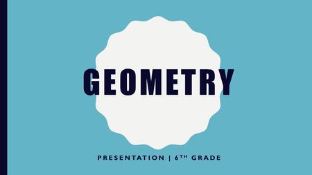 Presentation | 6th GRADE