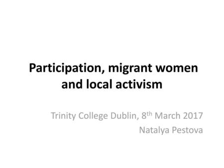 Participation, migrant women and local activism