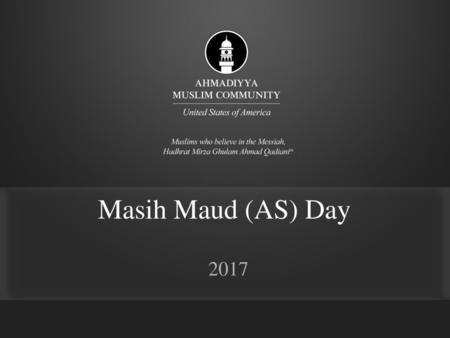 Masih Maud (AS) Day 2017.