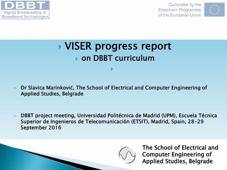 VISER progress report on DBBT curriculum