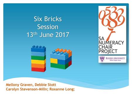 Six Bricks Session 13th June 2017