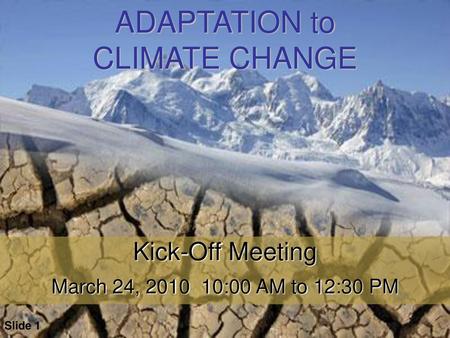 ADAPTATION to CLIMATE CHANGE