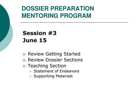 DOSSIER PREPARATION MENTORING PROGRAM