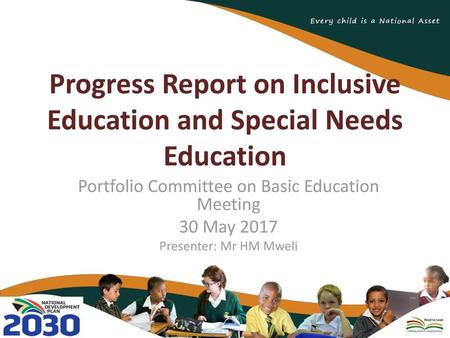 Progress Report on Inclusive Education and Special Needs Education