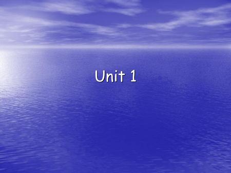 Unit 1.