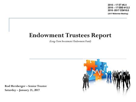 Endowment Trustees Report (Long-Term Investment/Endowment Fund)