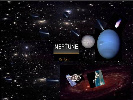 Neptune By Josh.