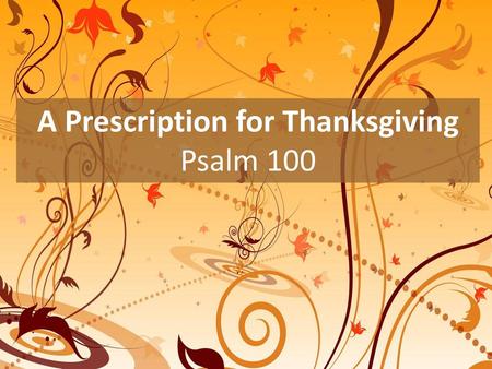 A Prescription for Thanksgiving