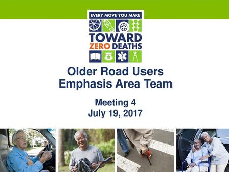 Older Road Users Emphasis Area Team