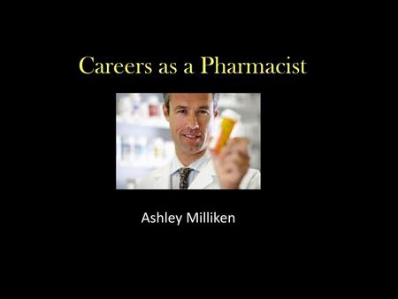 Careers as a Pharmacist