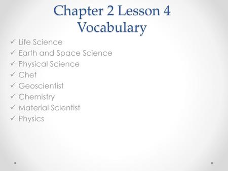 Chapter 2 Lesson 4 Vocabulary