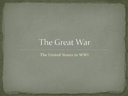 The United States in WWI