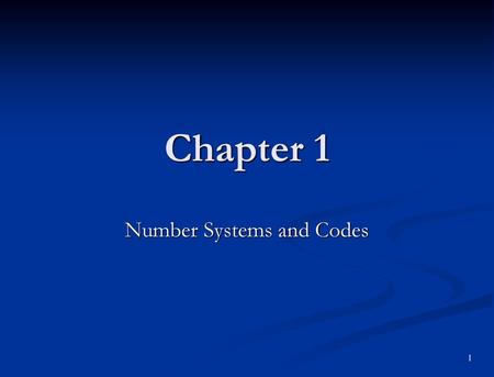 Number Systems and Codes