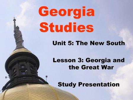 Lesson 3: Georgia and the Great War