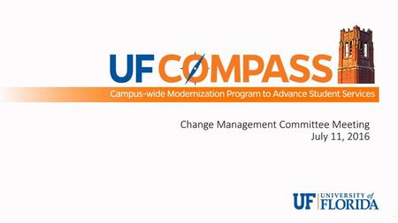 Change Management Committee Meeting July 11, 2016