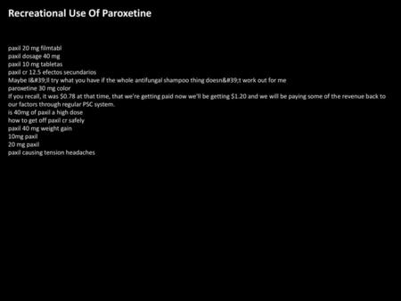 Recreational Use Of Paroxetine