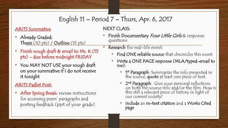 English 11 – Period 7 – Thurs, Apr. 6, 2017