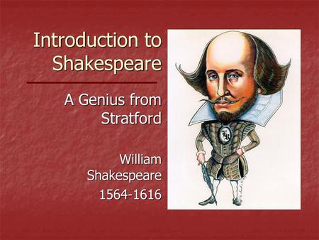 Introduction to Shakespeare