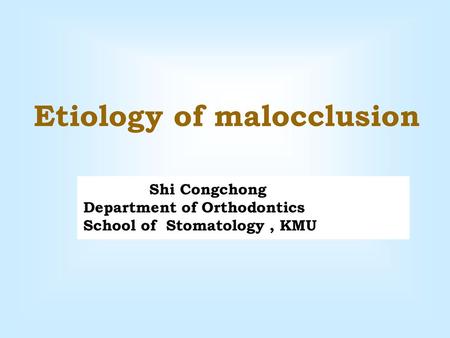 Etiology of malocclusion