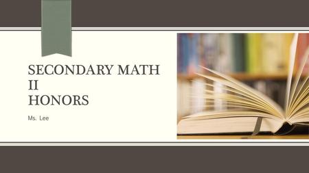 Secondary Math II honors