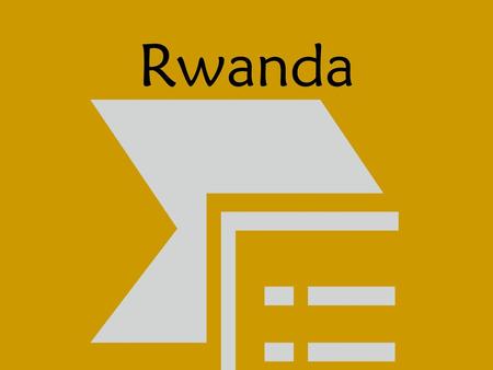 Rwanda.