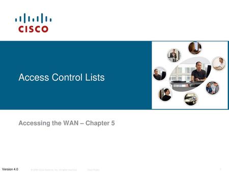 Accessing the WAN – Chapter 5