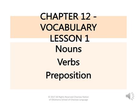 CHAPTER 12 - VOCABULARY LESSON 1