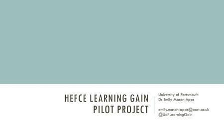 HEFCE Learning Gain PILOT PROJECT