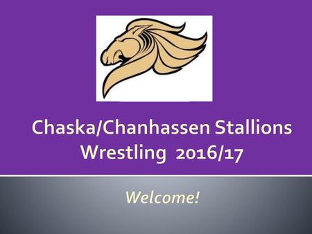 Chaska/Chanhassen Stallions Wrestling 2016/17 Welcome!