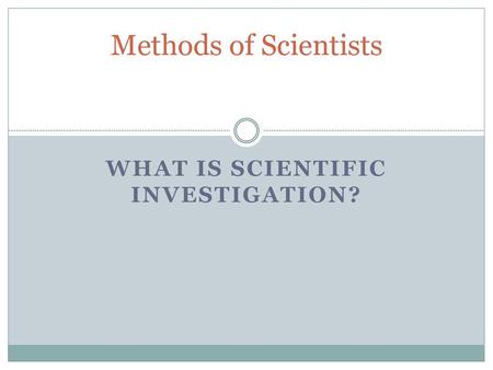 What is Scientific Investigation?