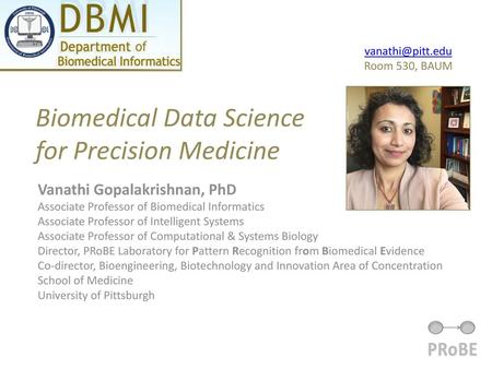 Biomedical Data Science for Precision Medicine