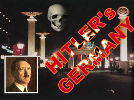 HITLER's GERMANY.