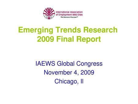 Emerging Trends Research 2009 Final Report