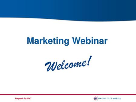 Marketing Webinar Welcome!.