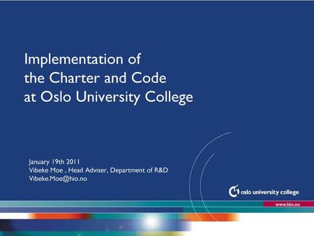 Implementation of the Charter and Code at Oslo University College