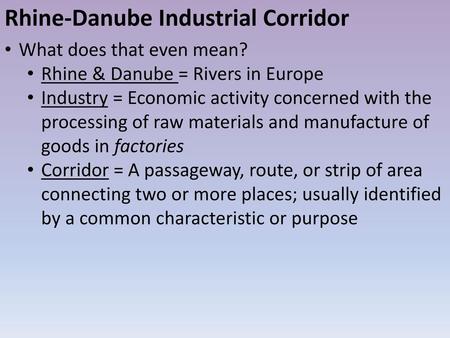 Rhine-Danube Industrial Corridor