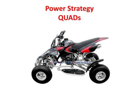 Power Strategy QUADs LEANN.