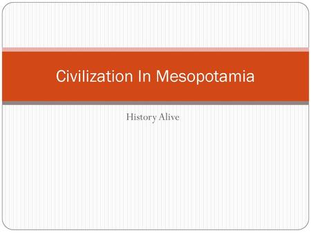 Civilization In Mesopotamia