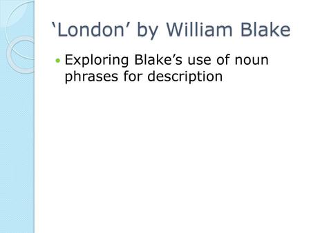 ‘London’ by William Blake