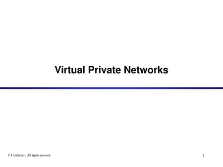 Virtual Private Networks