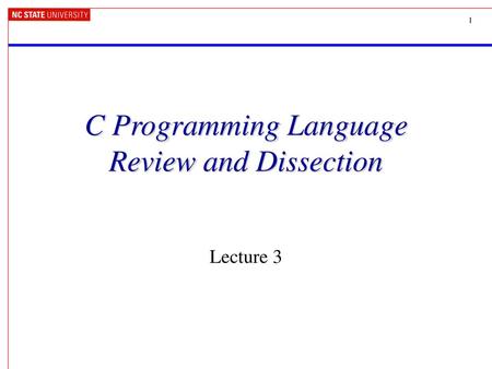 C Programming Language Review and Dissection