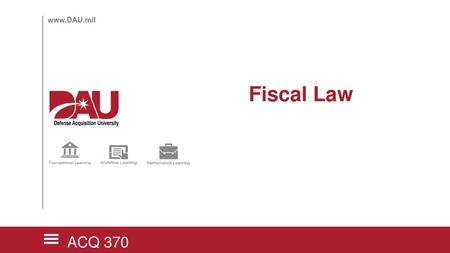 Fiscal Law ACQ 370.