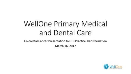 WellOne Primary Medical and Dental Care