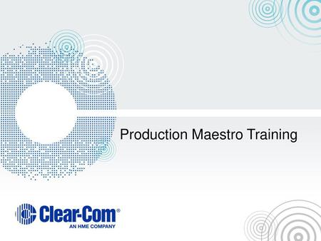 Production Maestro Training