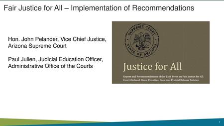 Fair Justice for All – Implementation of Recommendations