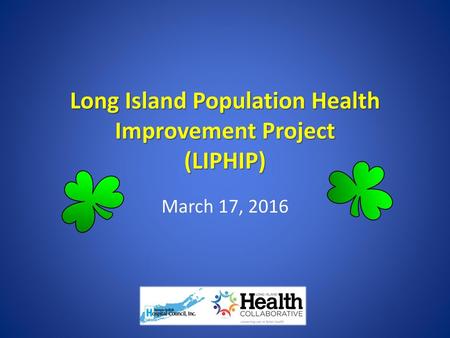 Long Island Population Health Improvement Project (LIPHIP)