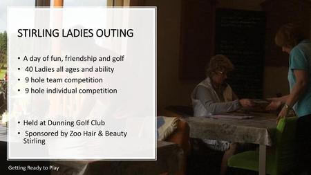 STIRLING LADIES OUTING