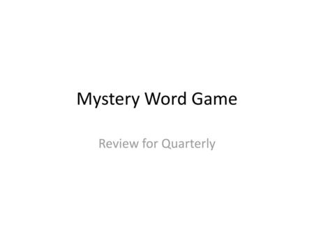 Mystery Word Game Review for Quarterly.