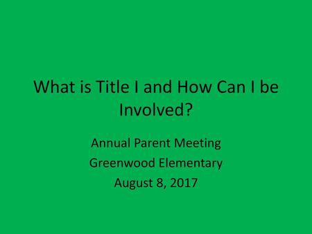 What is Title I and How Can I be Involved?